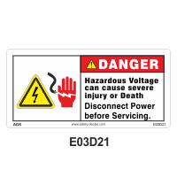 Safety Decals DANGER. Hazardous Voltage can cause severe injury or death. Disconnect Power before Sevicing.