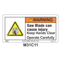 Safety Decals WARNING.  Saw Blade can cause injury. Keep Hands Clear. Operate Carefully. 