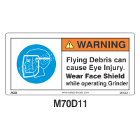 Safety Decals WARNING. Flying Debris can cause Eye injury. Wear Face Shield while operating this Grinder. 