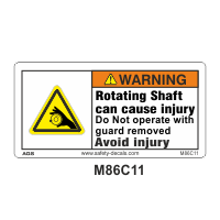 Safety Decals WARNING  Rotating Shaft can cause injury. Do not operate with guard removed. Avoid Injury.