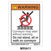 Safety Decals WARNING. Conveyor may start without warning. Do not stand, sit or walk on conveyor