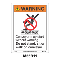 Safety Decals WARNING. Conveyor may start without warning. Do not stand, sit or walk on conveyor