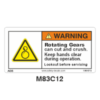 Safety Decals Rotating Gears can cut and crush. Keep hands clear during operation. Lock-out before servicing.