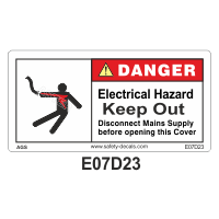 Safety Decals DANGER. Electrical Hazard. Keep Out. Disconnect Mains Supply before opening this cover.