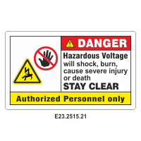Safety Decals DANGER. Hazardous Voltage will shock, burn or cause death. STAY CLEAR. Authorized Personnel only