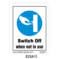 Safety Decals Switch Off when not in use