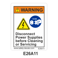 Safety Decals WARNING  Disconnect Power Supplies before Cleaning or Servicing