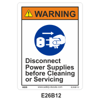 Safety Decals WARNING  Disconnect Power Supplies before Cleaning or Servicing
