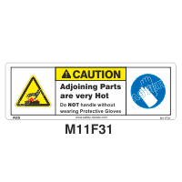 Safety Decals CAUTION Adjoining Parts are very Hot. Do NOT handle without wearing Protective Gloves.
