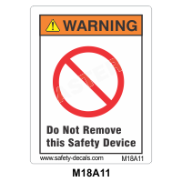 Safety Decals WARNING   Do Not remove this Safety Device