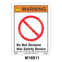 Safety Decals WARNING   Do Not remove this Safety Device