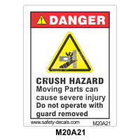 Safety Decals DANGER. CRUSH HAZARD. Moving parts can cause severe injury. Do not operate with guard removed