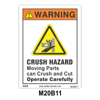 Safety Decals WARNING. CRUSH HAZARD. Moving parts can crush and cut. Operate carefully
