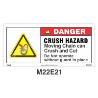 Safety Decals DANGER.  CRUSH HAZARD. Moving Chain can Crush and Cut. Do Not operate without guard in place.      