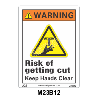Safety Decals WARNING. Risk of getting cut. Keep Hands Clear. 