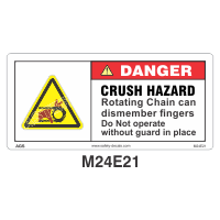 Safety Decals DANGER. CRUSH HAZARD. Rotating Chain can dismember fingers. Do not operate without guard in place  