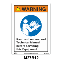 Safety Decals  WARNING. Read and understand Technical Manual before servicing this Equipment.
