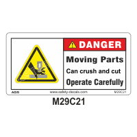 Safety Decals DANGER. Moving Parts can crush and cut. Operate carefully.