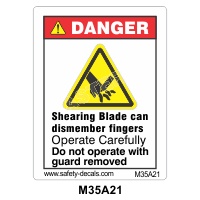Safety Decals DANGER. Shearing Blade can dismember fingers. Operate carefully. Do not operate with guard removed 