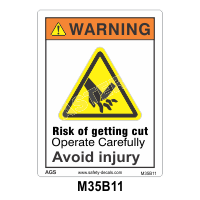 Safety Decals WARNING. Risk of getting cut. Operate carefully. Avoid injury