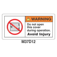 Safety Decals WARNING.  Do Not open this cover during operation. Avoid injury.  