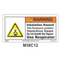 Safety Decals WARNING. Inhalation Hazard. This enclosure contains Hazardous Gases. Do not breath the Vapors. Use Respirator. 