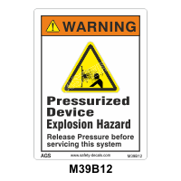 Safety Decals WARNING. Pressurized Device. Explosion Hazard. Release Pressure before servicing this system.