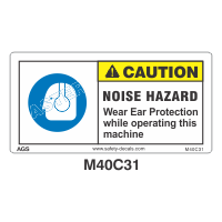 Safety Decals CAUTION. NOISE HAZARD. Wear Ear Protection while operating this machine                 