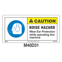Safety Decals CAUTION. NOISE HAZARD. Wear Ear Protection while operating this machine                 