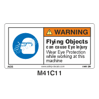 Safety Decals WARNING. Flying Objects can cause Eye injury. Wear Eye Protection while working at this machine