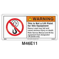 Safety Decals  WARNING.  This is Not a Lift Point for this Equipment  Heavy Load may fall and cause serious injury or death. Refer Service Manual and lift the equipment from designated Lift points only