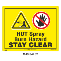 Safety Decals HOT Spray - Burn Hazard. Stay clear