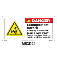 Safety Decals DANGER. Entanglement Hazard. Rotating Screw can cause severe injury. Do not use your Hand or Leg to push the material. 