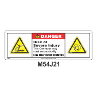 Safety Decals DANGER - Risk of severe injury. This Conveyor may start automatically. Stay clear during operation.