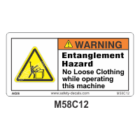 Safety Decals WARNING. Entanglement Hazard. No Loose Clothing while operating this machine