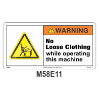 Safety Decals WARNING. No Loose Clothing while operating this machine