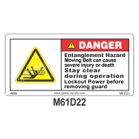 Safety Decals Entanglement Hazard. Moving Belt can cause severe injury or death. Stay clear during operation. Lockout before removing guard 