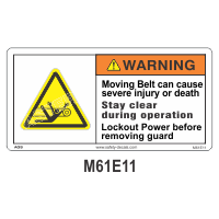 Safety Decals Moving Belt can cause severe injury or death. Stay clear during operation. Lockout before removing guard