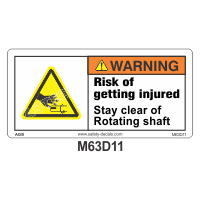 Safety Decals WARNING. Risk of getting injured. Stay clear of Rotating Shaft.