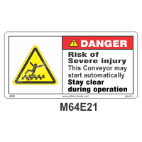 Safety Decals DANGER - Risk of severe injury. This Conveyor may start automatically. Stay clear during operation
