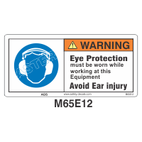 Safety Decals WARNING  Ear Protection must be worn while working at this Equipment. Avoid Ear injury.