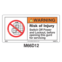 Safety Decals WARNING. Risk of Injury. Switch Off Power before opening this guard for servicing.