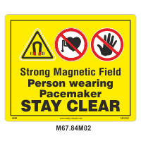 Safety Decals Strong Magnetic Field. Person wearing Pacemaker Stay clear