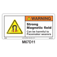 Safety Decals DANGER   Strong Magnetic field can be harmful to Pacemaker wearers.