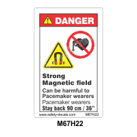 Safety Decals DANGER   Strong Magnetic field can be harmful to Pacemaker wearers. Pacemaker wearers stay back 90Cm / 36