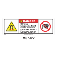 Safety Decals DANGER   Strong Magnetic field can be harmful to Pacemaker wearers. Pacemaker wearers stay back 90Cm / 36