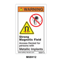 Safety Decals WARNING. Strong Magnetic Field. Access Denied for persons with Metallic Implants