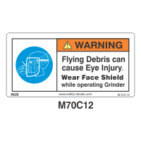 Safety Decals WARNING. Flying Debris can cause Eye injury. Wear Face Shield while operating this Grinder.
