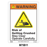 Safety Decals WARNING.  Risk of Getting Crushed. Stay clear. Operate carefully  