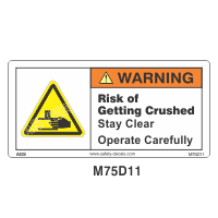 Safety Decals WARNING.  Risk of Getting Crushed. Stay clear. Operate carefully  